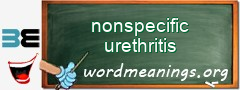 WordMeaning blackboard for nonspecific urethritis
